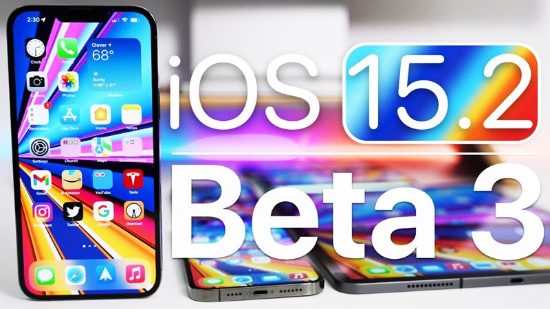 Cách cập nhật iOS 15.2 Beta 3, giúp bạn hạn chế bị theo dõi địa chỉ IP khi duyệt web và sử dụng Mail