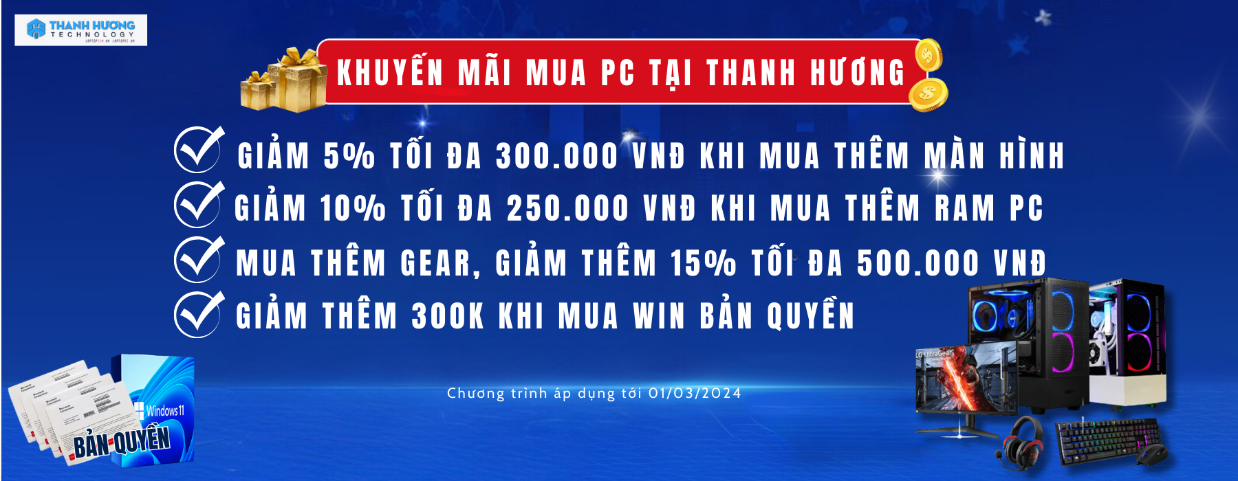 Khuyến mãi độc quyền khi mua PC tại Thanh Hương (Chương trình áp dụng tới 01/03/2024)
