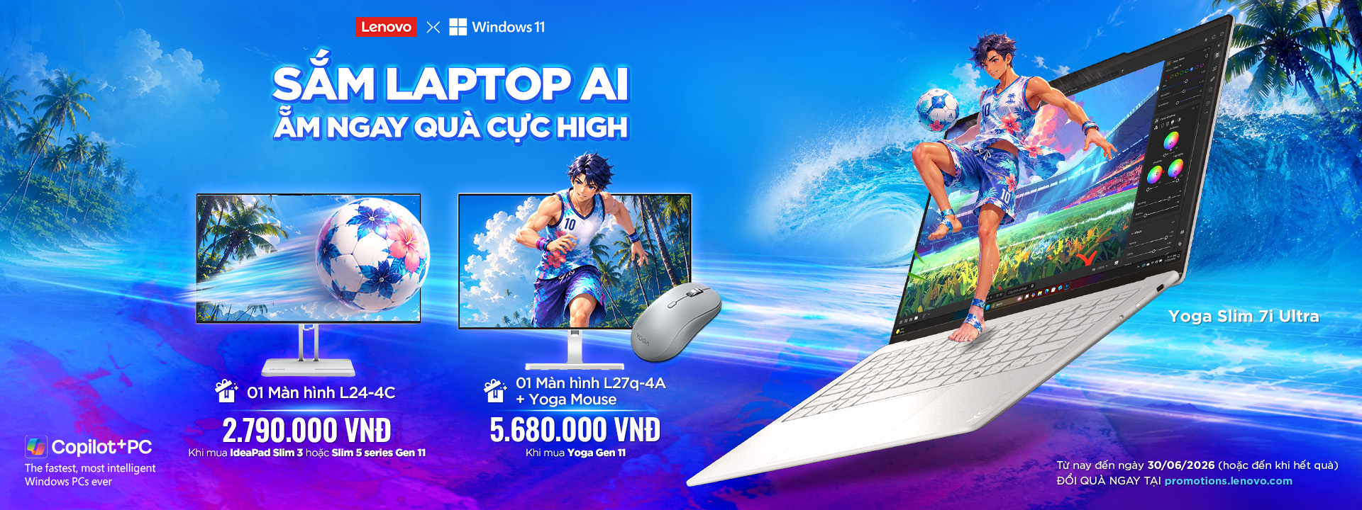 Ưu đãi Lenovo: Sắm Laptop Ai. Ẵm Ngay Quà Cực High.